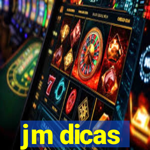 jm dicas